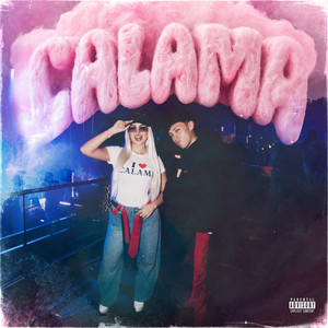 Calama by Keja, Gigi Caro, Josecitho, yng tropi