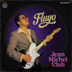 Fluyo by Jean Michel Club