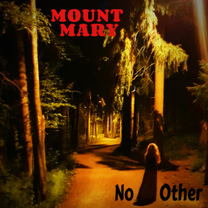 Mount Mary - No Other