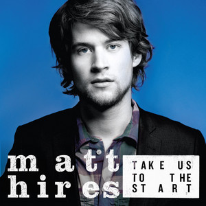 Honey, Let Me Sing You a Song by Matt Hires