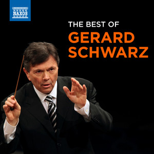 The Best of Gerard Schwarz