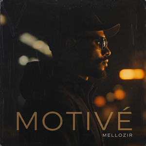 Mellozir - Motivé
