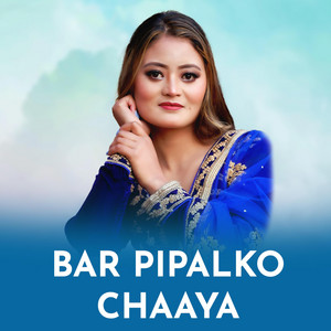 Sirjana Tamang - Barpipal Ko Chhaya