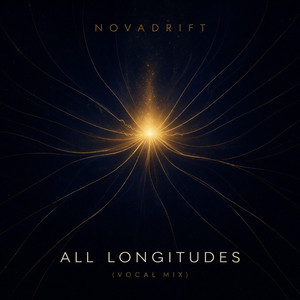 All Longitudes - Vocal Mix by Novadrift