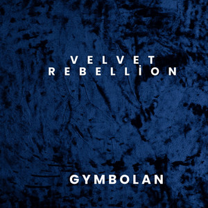 Velvet Rebellion by Gymbolan