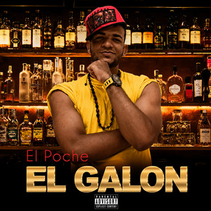 EL GALON by El Poche