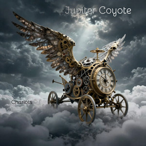 Chariots by Jupiter Coyote