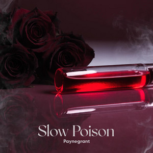 Slow-poison by Paynegrant