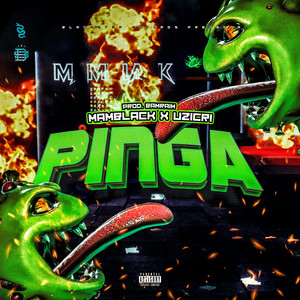 Pinga by MAMBLACK, Uzicri