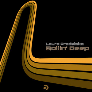 Rollin' Deep by Laura Pradelska