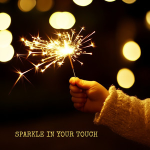 Sparkle in Your Touch by After Midnight Groove