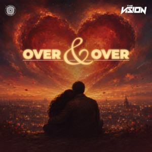 Over & Over by The Vision, DJS RECORDS