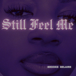 Still Feel Me by Brooke Belaire