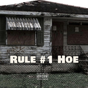 Rule #1 Hoe by June Goon