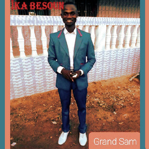 Grand Sam - Nicaise ôdimoi