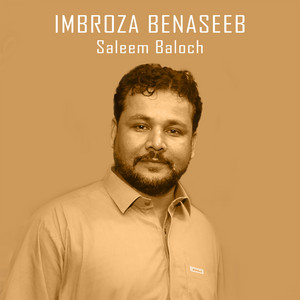 Saleem Baloch - Imbroza Benaseeb
