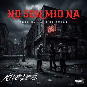 NO SON MIO NA by NIVELES