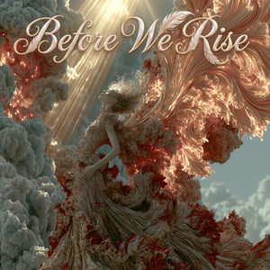 Before We Rise by Chris & Crystal
