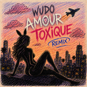 Amour Toxique - French Pop Remix by Wudo Beatz