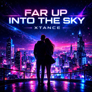 Far Up Into The Sky