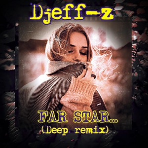 Far star...