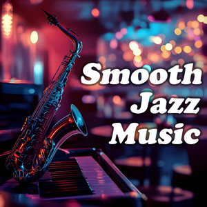 Smooth Jazz Music
