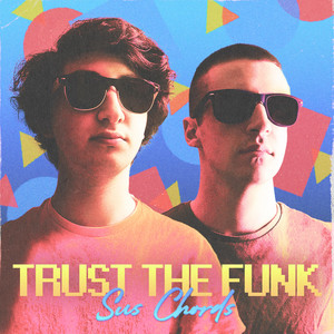 Sus Chords - Trust the Funk