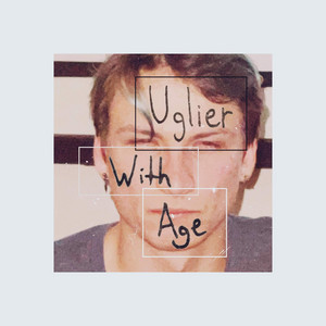 Uglier With Age by Rec Affect
