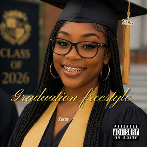 Graduation Freestyle by Ray Kincaid
