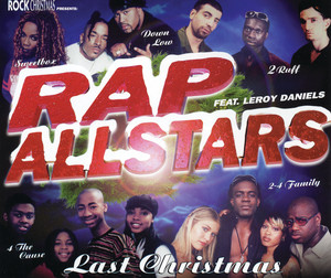 Rap Allstars - Last Christmas (feat. Leroy Daniels) [Radio Version]