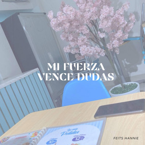MI FUERZA VENCE DUDAS by Patrickyesp