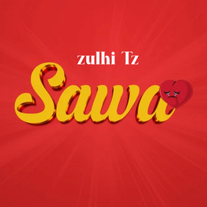 Zulhi tz - Sawa