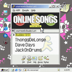 Online Songs by ThonggDeLonge, Dave Days, JackOnDrums