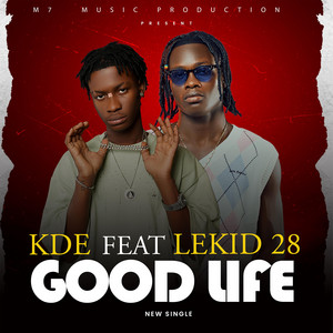 M7music.production - KDE x LEKID 28 (Good Life)