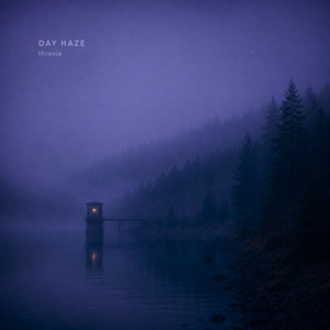 threxia — day haze