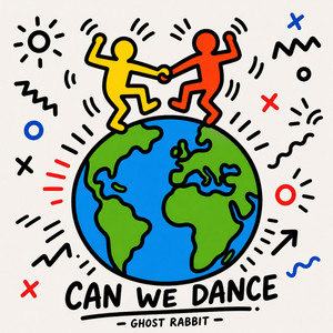 CAN WE DANCE by Ghost Rabbit