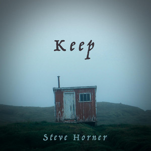 Keep by Steve Horner