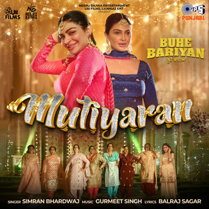 Mutiyaran (From "Buhe Bariyan")