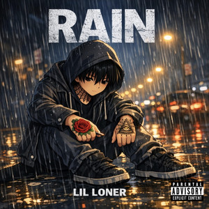 Rain by lil loner