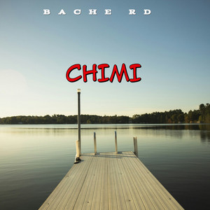 CHIMI by BACHE RD