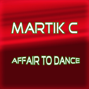 Affair To Dance by Martik C