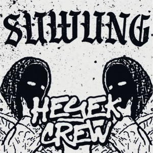 Heyek Crew - Suwung