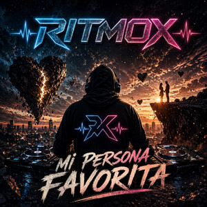 Mi Persona Favorita by RITMOX