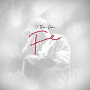 Tachi - Fe (feat. Quinn)
