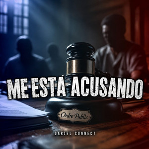 Me Estan Acusando by Dariel Connect