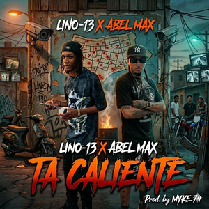 ta caliente by Abell Max, Lino-13