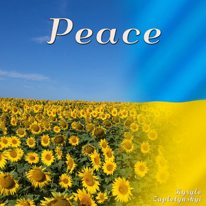 Kyrylo Zaplotynskyi — Peace