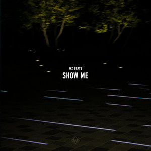 WZ Beats - Show Me