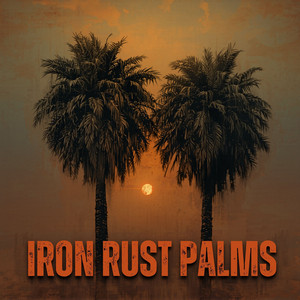 Iron Rust Palms