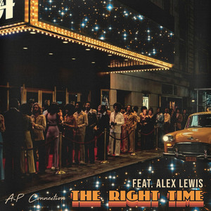 The Right Time - Extended Mix by A-P Connection, Alex Lewis